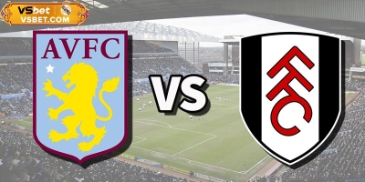 Soi kèo Aston Villa vs Fulham, 02h00 ngày 29/09/2025: Thoát khỏi khủng hoảng